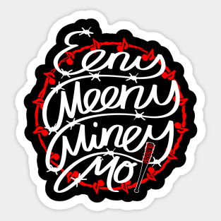 Eeny Meeny Miney Mo Sticker